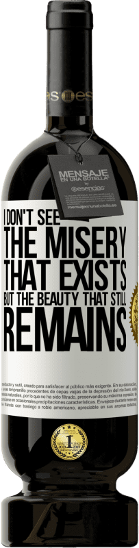 «我看不到苦难存在，但美丽依然存在» 高级版 MBS® 预订