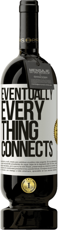 «Eventually, everything connects» Premium Ausgabe MBS® Reserve