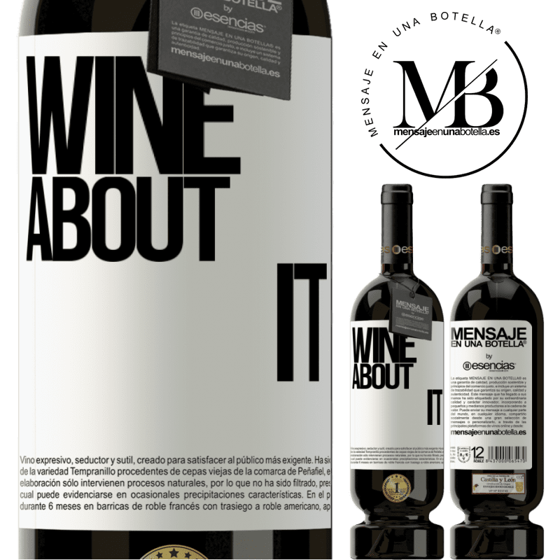 «Wine about it» Édition Premium MBS® Réserve