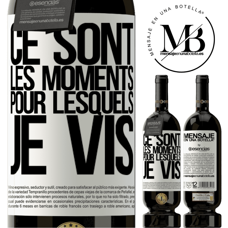 «Voici les moments pour lesquels je vis» Édition Premium MBS® Réserve