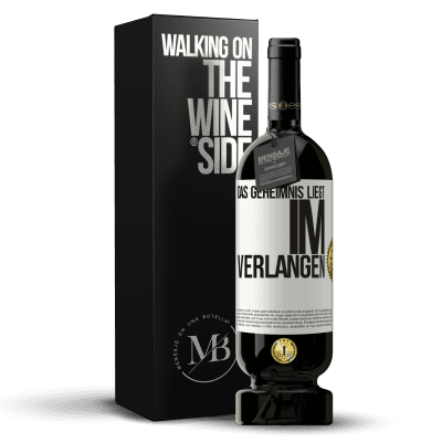 «Das Geheimnis liegt im Verlangen» Premium Ausgabe MBS® Reserve