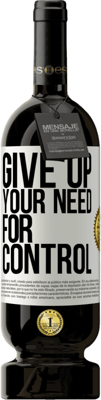 «Give up your need for control» Edizione Premium MBS® Riserva