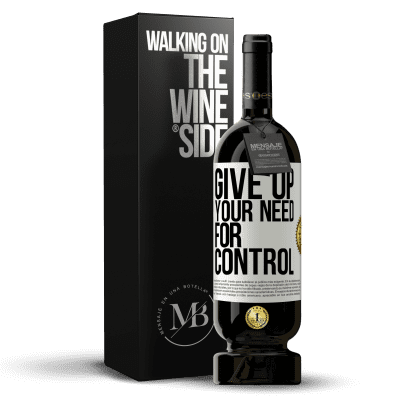 «Give up your need for control» Edizione Premium MBS® Riserva
