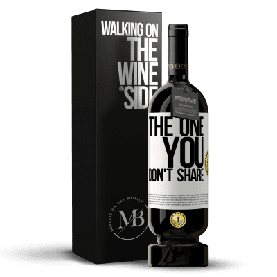 «The one you don't share» プレミアム版 MBS® 予約する