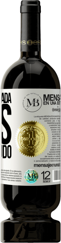 «Não peço nada, mas quero tudo» Edição Premium MBS® Reserva