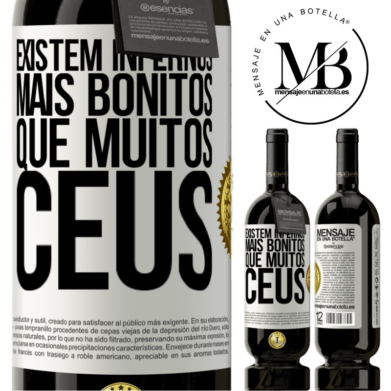 49,95 € Envio grátis | Vinho tinto Edição Premium MBS® Reserva Existem infernos mais bonitos que muitos céus Etiqueta Branca. Etiqueta personalizável Reserva 12 Meses Colheita 2014 Tempranillo