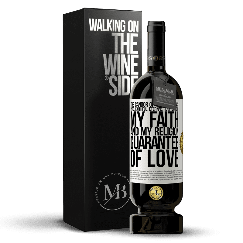 49,95 € Free Shipping | Red Wine Premium Edition MBS® Reserve The candor of your embrace, pure, faithful, eternal, flattering, is my faith and my religion, guarantee of love White Label. Customizable label Reserve 12 Months Harvest 2014 Tempranillo