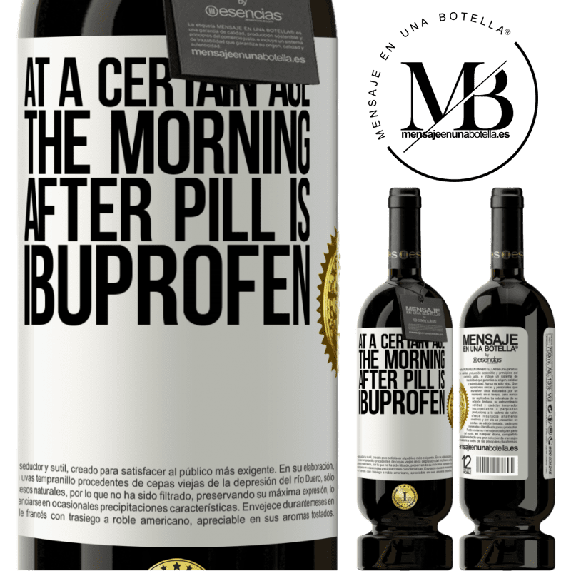 49,95 € Free Shipping | Red Wine Premium Edition MBS® Reserve At a certain age, the morning after pill is ibuprofen White Label. Customizable label Reserve 12 Months Harvest 2014 Tempranillo