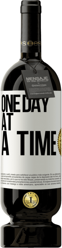 «One day at a time» Premium Edition MBS® Reserve