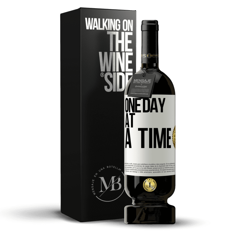 49,95 € Free Shipping | Red Wine Premium Edition MBS® Reserve One day at a time White Label. Customizable label Reserve 12 Months Harvest 2014 Tempranillo