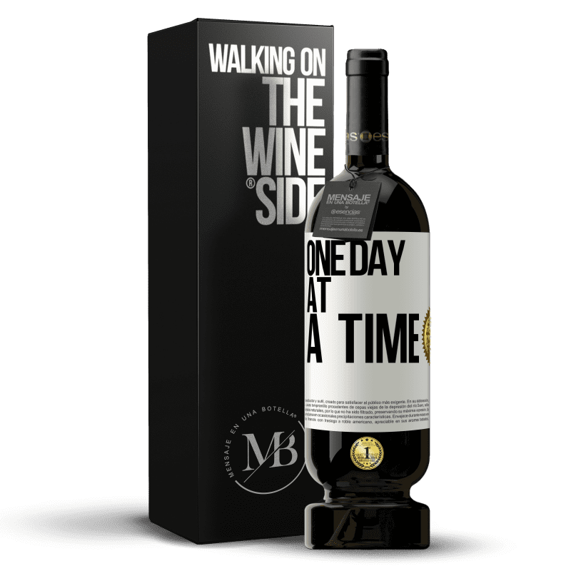 49,95 € Free Shipping | Red Wine Premium Edition MBS® Reserve One day at a time White Label. Customizable label Reserve 12 Months Harvest 2015 Tempranillo