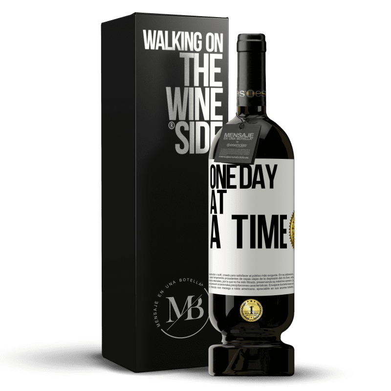49,95 € Free Shipping | Red Wine Premium Edition MBS® Reserve One day at a time White Label. Customizable label Reserve 12 Months Harvest 2016 Tempranillo