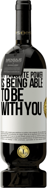 49,95 € Free Shipping | Red Wine Premium Edition MBS® Reserve My favorite power is being able to be with you White Label. Customizable label Reserve 12 Months Harvest 2016 Tempranillo