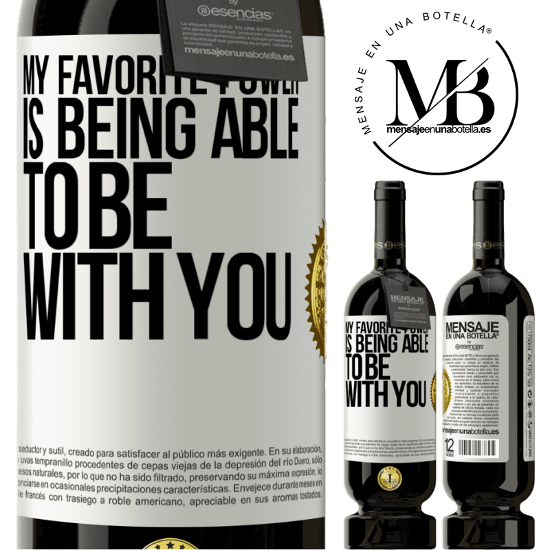 49,95 € Free Shipping | Red Wine Premium Edition MBS® Reserve My favorite power is being able to be with you White Label. Customizable label Reserve 12 Months Harvest 2014 Tempranillo