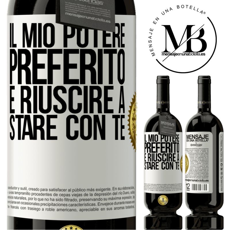 49,95 € Spedizione Gratuita | Vino rosso Edizione Premium MBS® Riserva Il mio potere preferito è riuscire a stare con te Etichetta Bianca. Etichetta personalizzabile Riserva 12 Mesi Raccogliere 2014 Tempranillo