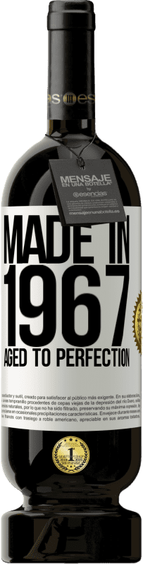 49,95 € | Red Wine Premium Edition MBS® Reserve Made in 1967. Aged to perfection White Label. Customizable label Reserve 12 Months Harvest 2015 Tempranillo