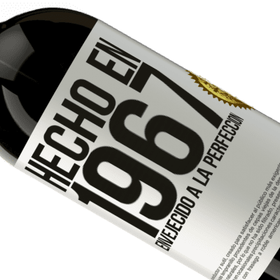 Expresiones Únicas y Personales. «Hecho en 1967. Envejecido a la perfección» Edición Premium MBS® Reserva