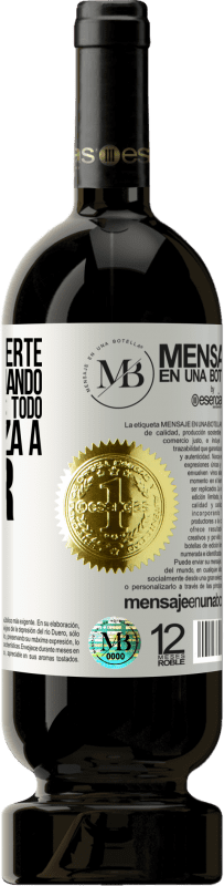 «Lo peor de hacerte mayor es que cuando crees que lo sabes todo, se te empieza a olvidar» Edición Premium MBS® Reserva