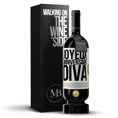«Joyeux anniversaire, Diva» Édition Premium MBS® Réserve