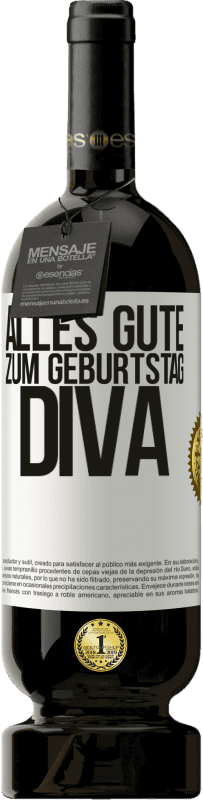 49,95 € | Rotwein Premium Ausgabe MBS® Reserve Alles Gute zum Geburtstag Diva Weißes Etikett. Anpassbares Etikett Reserve 12 Monate Ernte 2014 Tempranillo