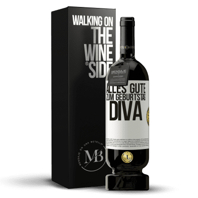 «Alles Gute zum Geburtstag Diva» Premium Ausgabe MBS® Reserve