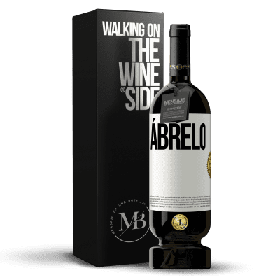 «Ábrelo» Edición Premium MBS® Reserva