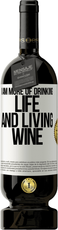 Free Shipping | Red Wine Premium Edition MBS® Reserve I am more of drinking life and living wine White Label. Customizable label Reserve 12 Months Harvest 2014 Tempranillo