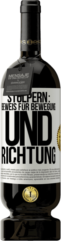 Kostenloser Versand | Rotwein Premium Ausgabe MBS® Reserve Stolpern: Beweis für Bewegung und Richtung Weißes Etikett. Anpassbares Etikett Reserve 12 Monate Ernte 2014 Tempranillo