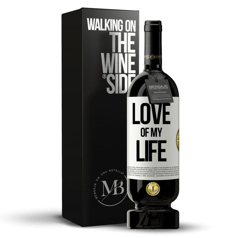 49,95 € Free Shipping | Red Wine Premium Edition MBS® Reserve Love of my life White Label. Customizable label Reserve 12 Months Harvest 2014 Tempranillo