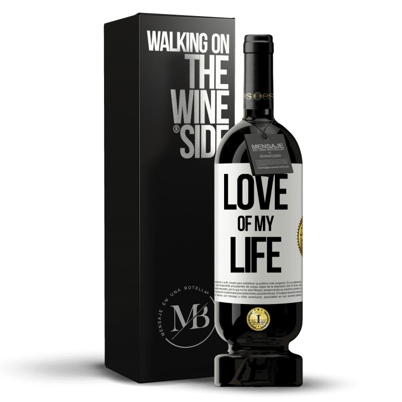 49,95 € Free Shipping | Red Wine Premium Edition MBS® Reserve Love of my life White Label. Customizable label Reserve 12 Months Harvest 2015 Tempranillo