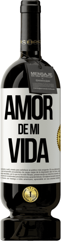 49,95 € | Vino Tinto Edición Premium MBS® Reserva Amor de mi vida Etiqueta Blanca. Etiqueta personalizable Reserva 12 Meses Cosecha 2014 Tempranillo