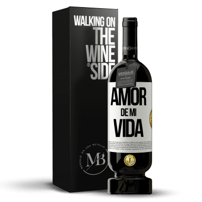 «Amor de mi vida» Edición Premium MBS® Reserva