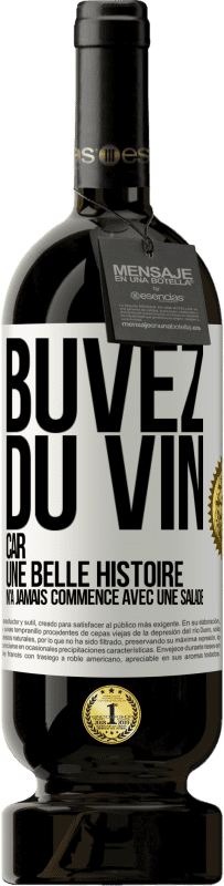 49,95 € | Vin rouge Édition Premium MBS® Réserve Buvez du vin, car une belle histoire n'a jamais commencé avec une salade Étiquette Blanche. Étiquette personnalisable Réserve 12 Mois Récolte 2014 Tempranillo