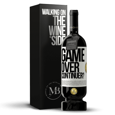 «GAME OVER. Continuer?» Édition Premium MBS® Réserve