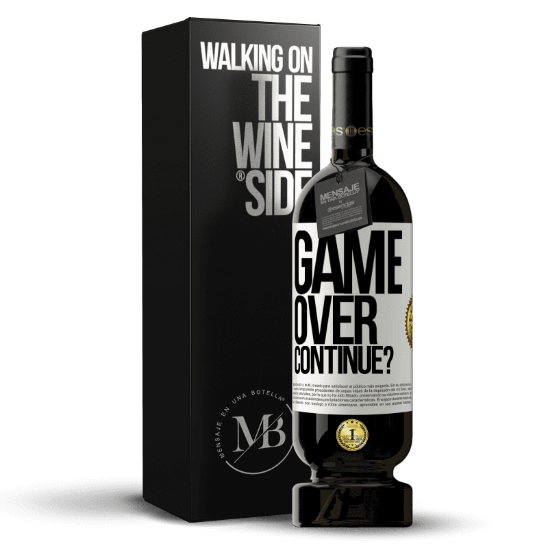 49,95 € Envío gratis | Vino Tinto Edición Premium MBS® Reserva GAME OVER. Continue? Etiqueta Blanca. Etiqueta personalizable Reserva 12 Meses Cosecha 2015 Tempranillo