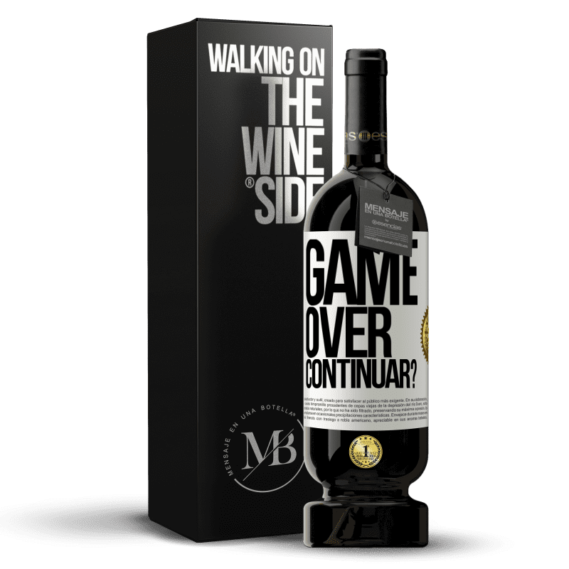 49,95 € Envio grátis | Vinho tinto Edição Premium MBS® Reserva GAME OVER. Continuar? Etiqueta Branca. Etiqueta personalizável Reserva 12 Meses Colheita 2016 Tempranillo