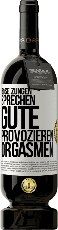 Kostenloser Versand | Rotwein Premium Ausgabe MBS® Reserve Böse Zungen sprechen, gute provozieren Orgasmen Weißes Etikett. Anpassbares Etikett Reserve 12 Monate Ernte 2014 Tempranillo