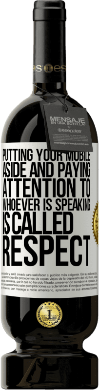 «将您的手机放在一旁并注意正在讲话的人称为RESPECT» 高级版 MBS® 预订