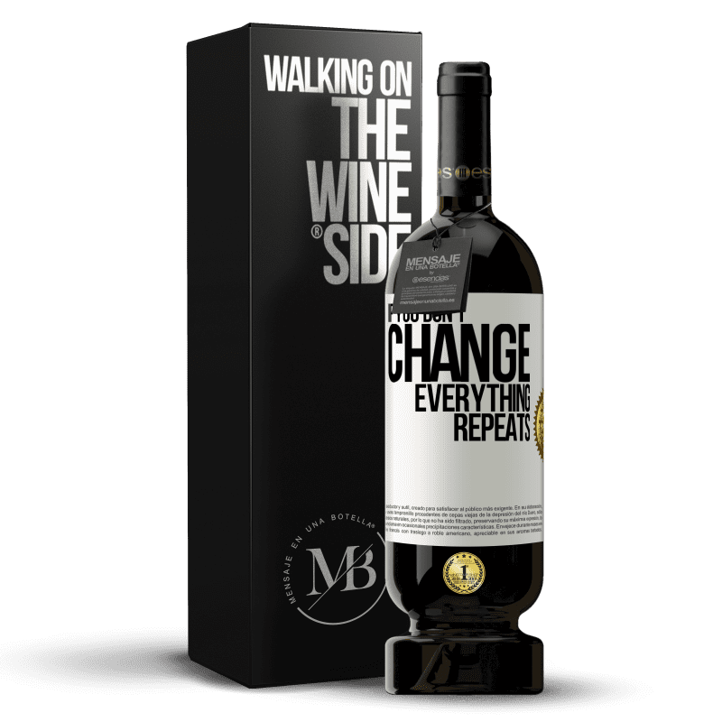 49,95 € Free Shipping | Red Wine Premium Edition MBS® Reserve If you don't change everything repeats White Label. Customizable label Reserve 12 Months Harvest 2016 Tempranillo
