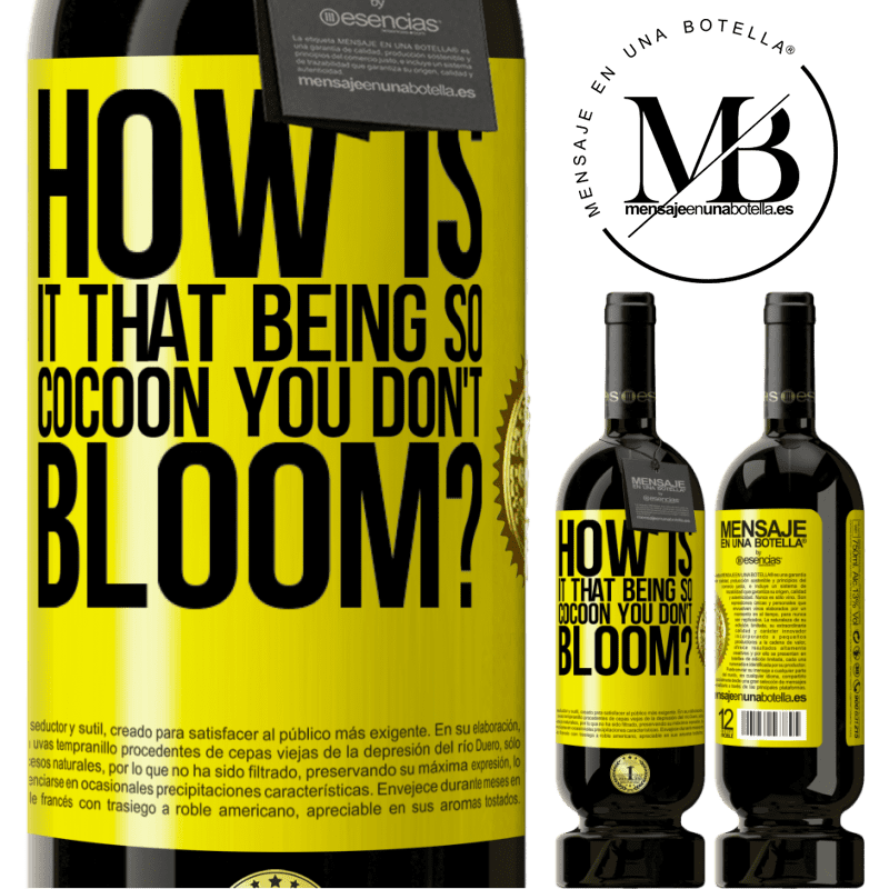 49,95 € Free Shipping | Red Wine Premium Edition MBS® Reserve how is it that being so cocoon you don't bloom? Yellow Label. Customizable label Reserve 12 Months Harvest 2015 Tempranillo