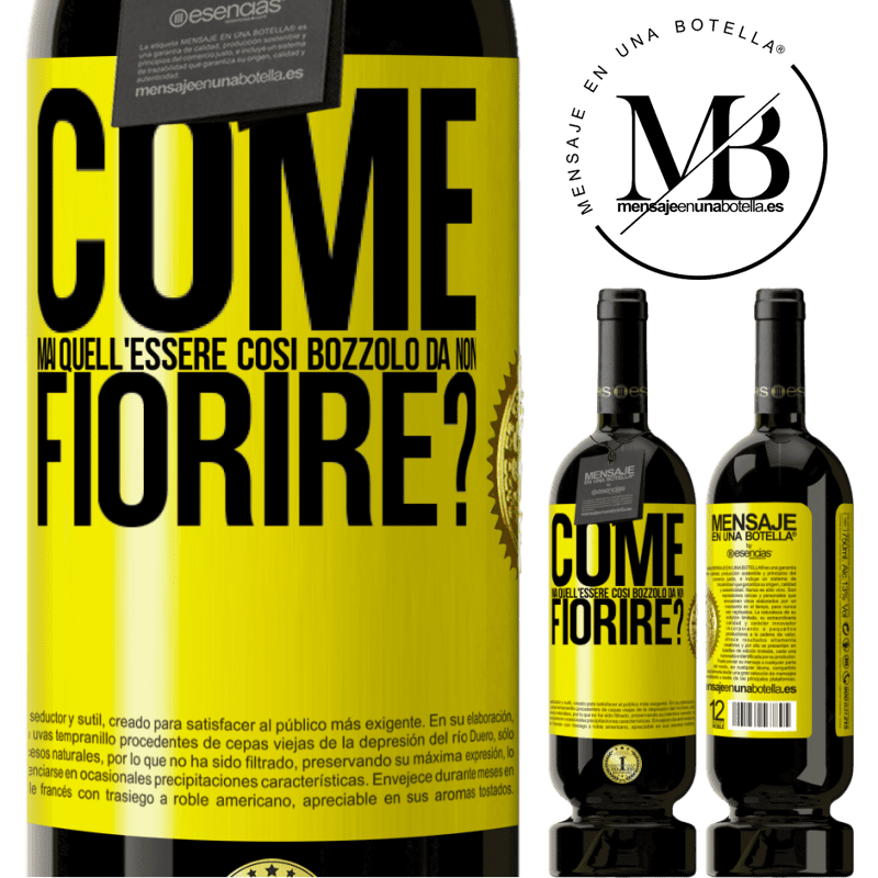 49,95 € Spedizione Gratuita | Vino rosso Edizione Premium MBS® Riserva come mai quell'essere così bozzolo da non fiorire? Etichetta Gialla. Etichetta personalizzabile Riserva 12 Mesi Raccogliere 2015 Tempranillo