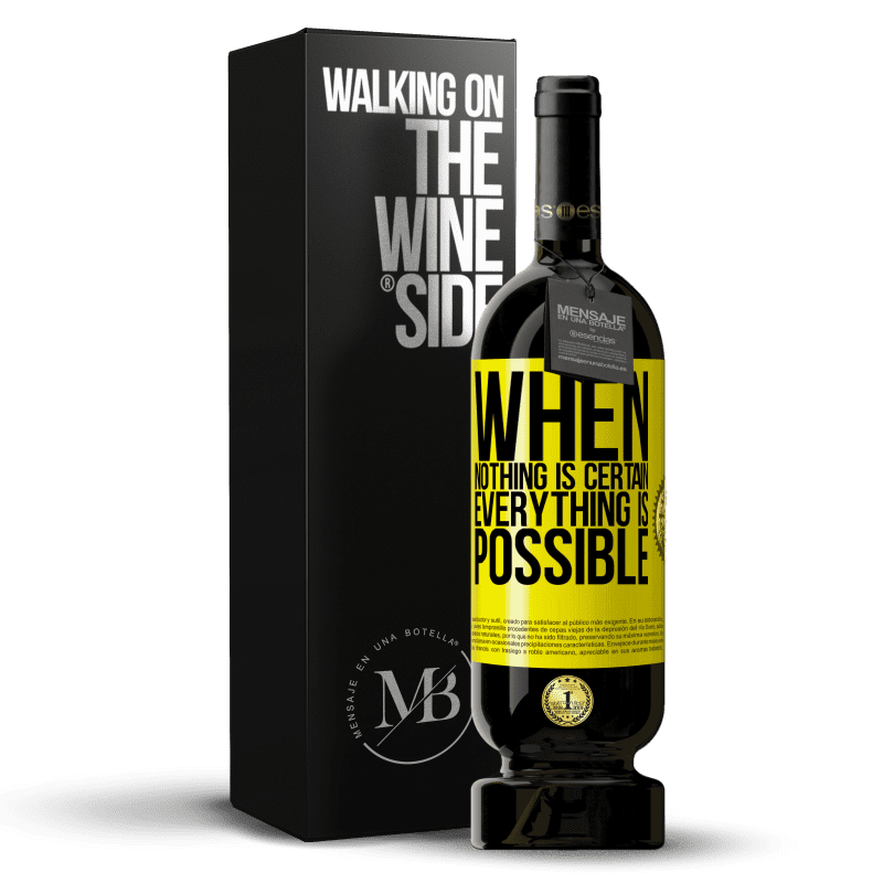 49,95 € Free Shipping | Red Wine Premium Edition MBS® Reserve When nothing is certain, everything is possible Yellow Label. Customizable label Reserve 12 Months Harvest 2015 Tempranillo