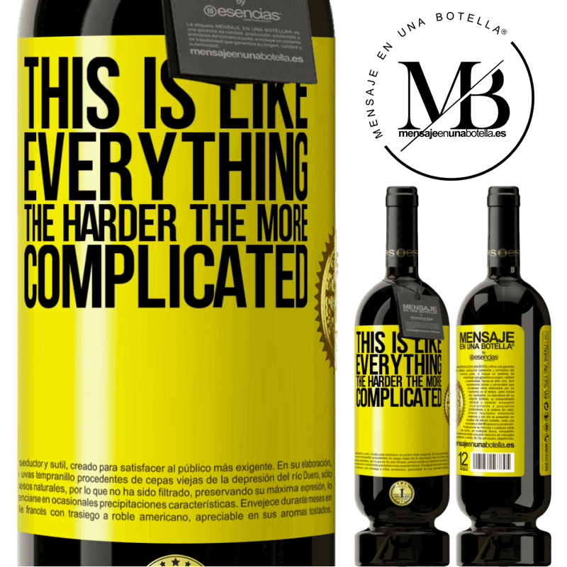 29,95 € Free Shipping | Red Wine Premium Edition MBS® Reserva This is like everything, the harder, the more complicated Yellow Label. Customizable label Reserva 12 Months Harvest 2014 Tempranillo