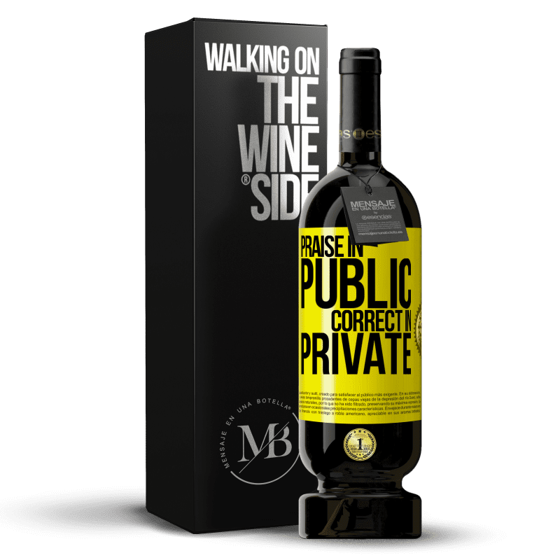 39,95 € Free Shipping | Red Wine Premium Edition MBS® Reserva Praise in public, correct in private Yellow Label. Customizable label Reserva 12 Months Harvest 2014 Tempranillo