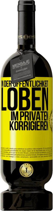 49,95 € Kostenloser Versand | Rotwein Premium Ausgabe MBS® Reserve In der Öffentlichkeit loben, im Privaten korrigieren Gelbes Etikett. Anpassbares Etikett Reserve 12 Monate Ernte 2016 Tempranillo