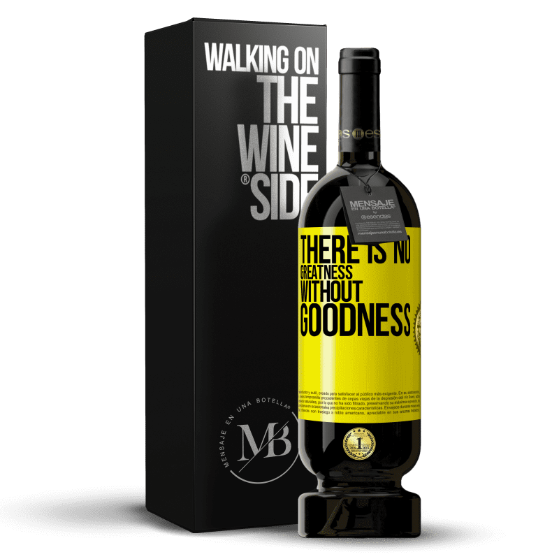 39,95 € Free Shipping | Red Wine Premium Edition MBS® Reserva There is no greatness without goodness Yellow Label. Customizable label Reserva 12 Months Harvest 2015 Tempranillo