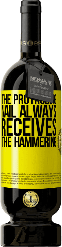 29,95 € | Red Wine Premium Edition MBS® Reserva The protruding nail always receives the hammering Yellow Label. Customizable label Reserva 12 Months Harvest 2014 Tempranillo