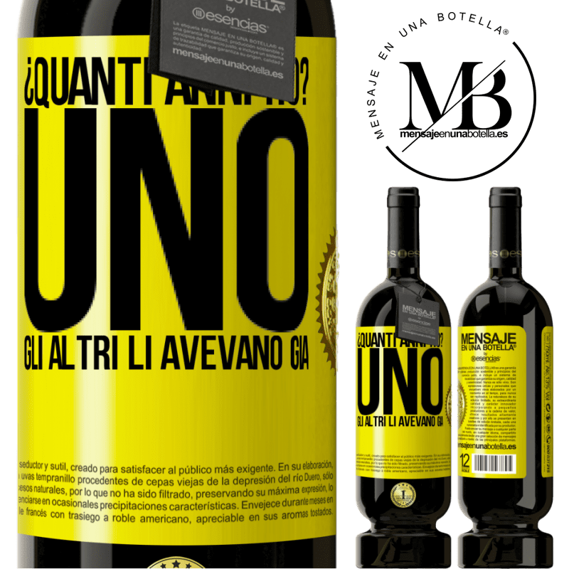 49,95 € Spedizione Gratuita | Vino rosso Edizione Premium MBS® Riserva ¿Quanti anni ho? UNO. Gli altri li avevano già Etichetta Gialla. Etichetta personalizzabile Riserva 12 Mesi Raccogliere 2015 Tempranillo