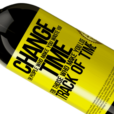 Unique & Personal Expressions. «Change the people who make you waste your time for those who make you lose track of time» Premium Edition MBS® Reserve