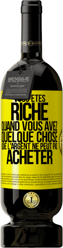 49,95 € | Vin rouge Édition Premium MBS® Réserve Vous êtes riche quand vous avez quelque chose que l'argent ne peut pas acheter Étiquette Jaune. Étiquette personnalisable Réserve 12 Mois Récolte 2015 Tempranillo